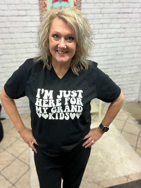 Here for my Grandkids Tee